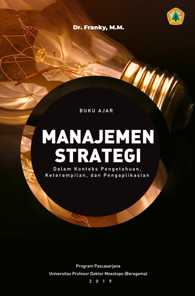 Manajemen Strategi Dalam Konteks Pengetahuan, Keterampilan dan pengaplikasian